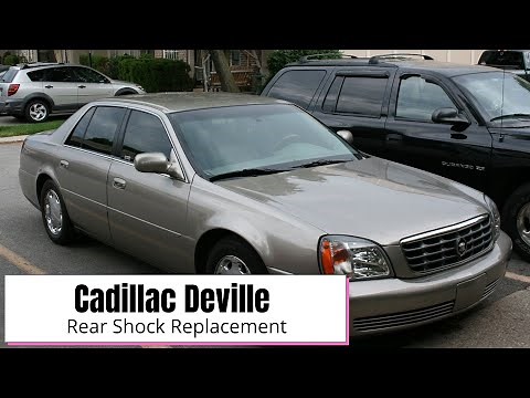 2000 Cadillac Deville Rear Shock Replacement