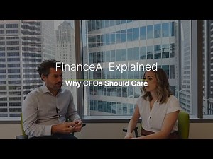 FinanceAI™ Explained - Why CFOs Should Care