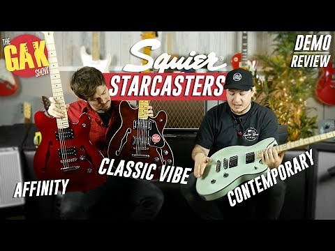 NEW Squier Starcasters - Contemporary | Classic Vibe | Affinity