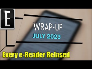 Every e-Reader Released in July 2023 | "COLOR EINK" & More