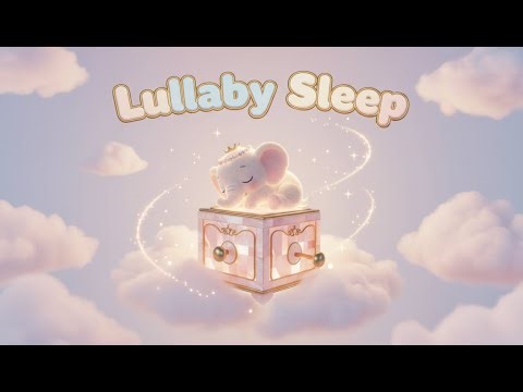 3 Hours Music Box Lullaby – Magical Baby Sleep Instrumental for Sweet Dreams