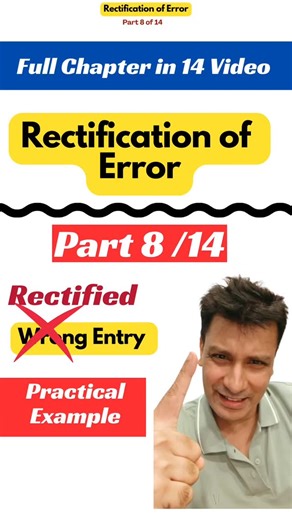 CA Deepak Lalwani | Part 8 /14 of Rectification of Errors made Easy – 14 Part Series Still confused why Errors happen in Accounts and how to Rectify them... | Instagram