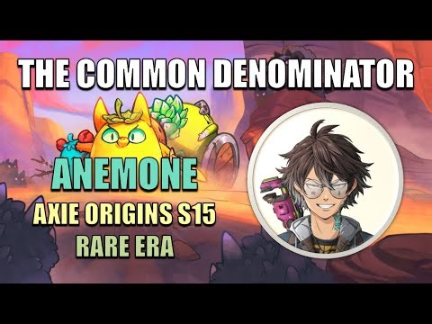 Anemone | Axie Origins S15 Rare Era | The Common Denominator