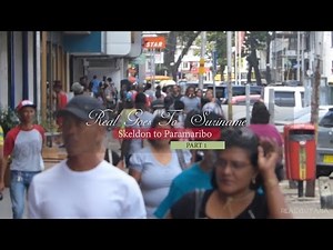 Real Goes To Suriname - Part 1 - Skeldon To Paramaribo