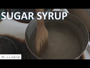How To Make Sugar Syrup