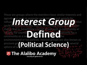 Interest Group Defined | Political Science | The Alalibo Academy