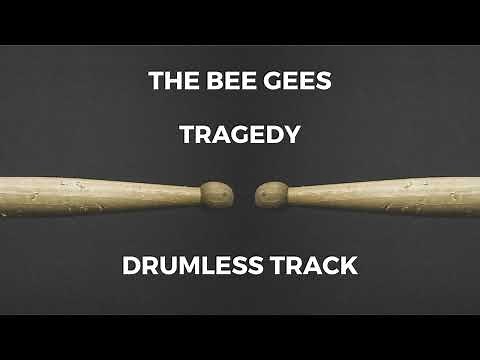 The Bee Gees - Tragedy (drumless)