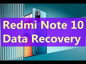 Recover Deleted/Lost Data On Redmi Note 10/pro