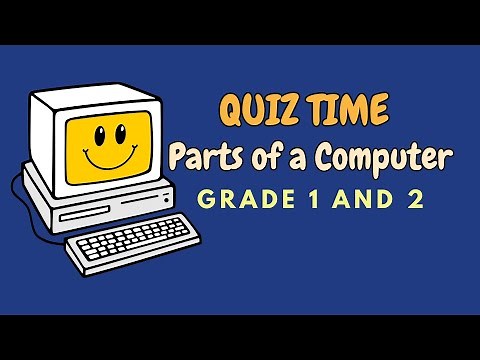 Parts of a Computer | Grade 1 and 2 | Easy Computer Quiz | Best Learning Video