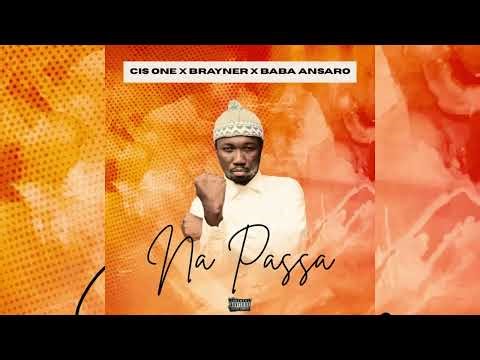 Cis One __Na Passa__ X Brayner X Baba ANSARO