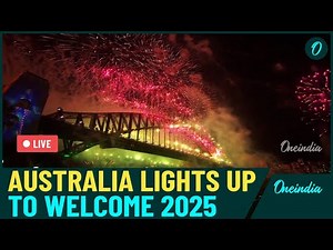 LIVE | Australia Welcomes 2025 in Style: Sydney Harbour Dazzles with Mesmerizing Fireworks Display