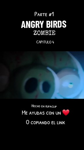Angry Birds Zombie Capitulo 4: Parte 1 - Animación de terror