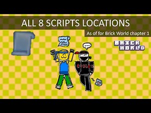 Roblox : Brick world - All 8 scripts location ("Detailed" guide [Trust] )