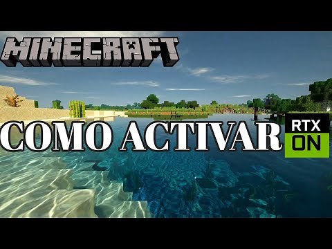 Como Activar Ray Tracing minecraft En windows 10