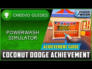Powerwash Simulator - Coconut Dodge - Achievement Guide (Knocking Over 5 Coconuts - Fairground)