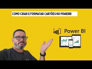 Como Criar e Formatar Cartões no PowerBI