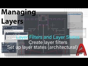 AutoCAD Advanced: Layer Filter and Layer States