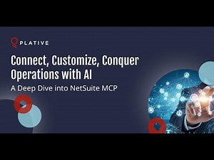 Connect, Customize, Conquer Operations with AI: A Deep Dive into NetSuite MCP