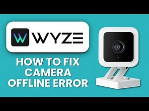 How to Fix Wyze Camera Offline Error 📷| Learn the Steps and Restore Camera Connection Fast