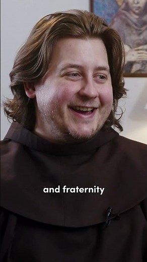 Being a friar is living as a family