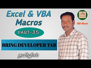 PART 35 - HOW TO BRING DEVELOPER TAB IN EXCE VBA (TAMIL) | Kallanai YT