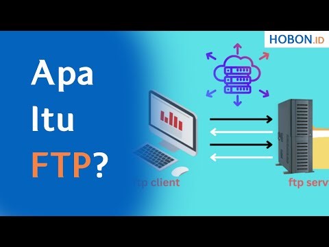 Apa Itu FTP (File Transfer Protocol)?