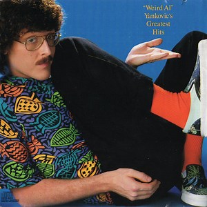 "Weird Al" Yankovic - "Weird Al" Yankovic's Greatest Hits
