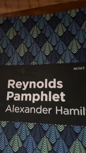 Understanding the Reynolds Pamphlet in Hamilton's Story