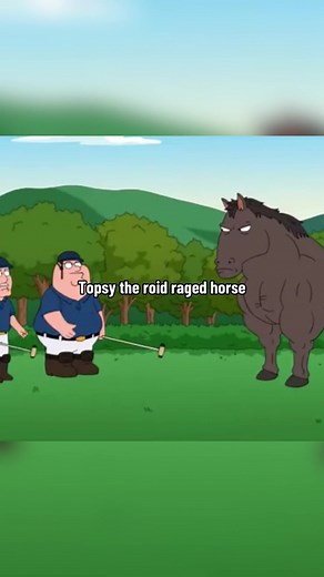 Topsy: The Hilarious Roid Raged Horse