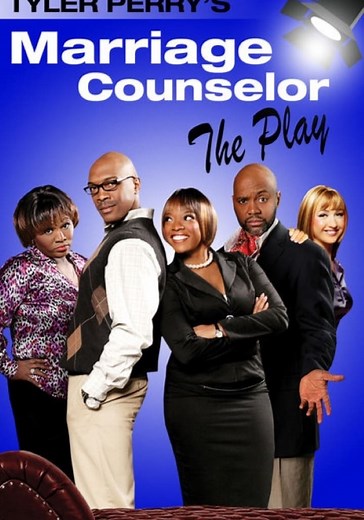 Tyler Perry's The Marriage Counselor - The Play - streaming