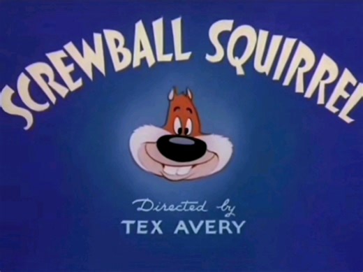 米高梅动画螺旋球松鼠 Screwball Squirrel.1944.1952重制版标题卡