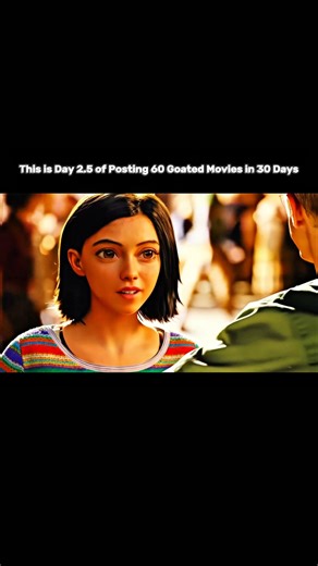 Day 2.5 of Posting Goated movies in 30 days🍿| Alita Battle angel 👼 | #shorts #movieshorts