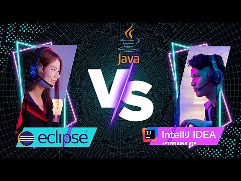 Eclipse Vs IntelliJ IDEA