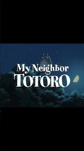 Day 42 of 100 Must Watch Anime Movies | My Neighbor Totoro
