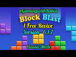 Block Blast Game -Latest Update/Android version 6 .1.7- Classic Mode - 1 Free Revive