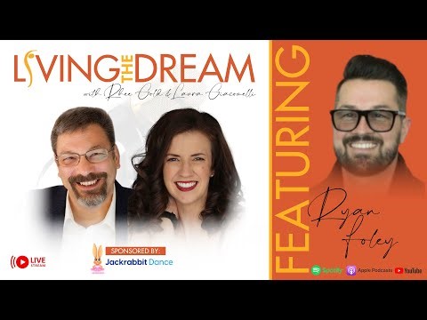 Living the Dream - Ryan Foley