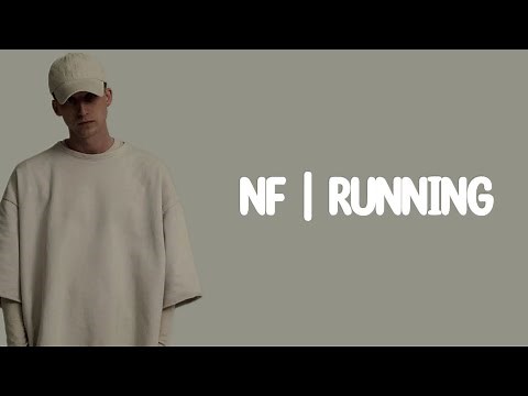 NF - RUNNING (Lyrics)