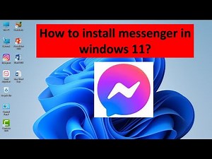 How to install Messenger on Windows 11