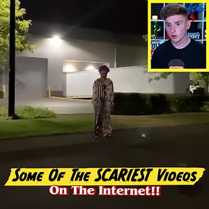 Some Of The SCARIEST Videos On The Internet!!