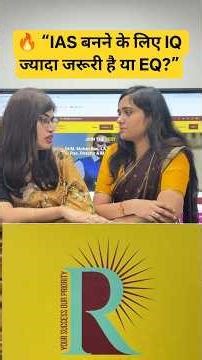 IQ vs Emotional Intelligence 🤯 | What Matters More for UPSC Aspirants?