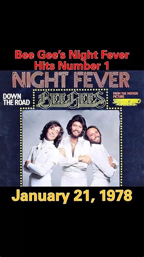 Bee Gee’s disco hit Night Fever hits number 1 #music #disco #beegees #musichistory