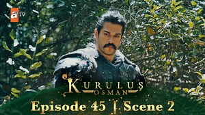 2M views · 115K reactions | Kurulus Osman Urdu | Season 1 Episode 45...