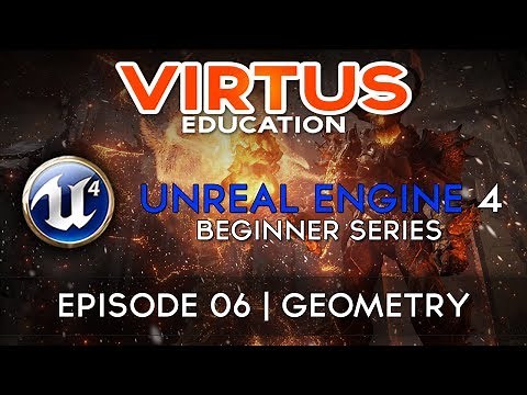 Unreal Engine 4 Beginner Tutorial Series - #6 Primitive Geometry