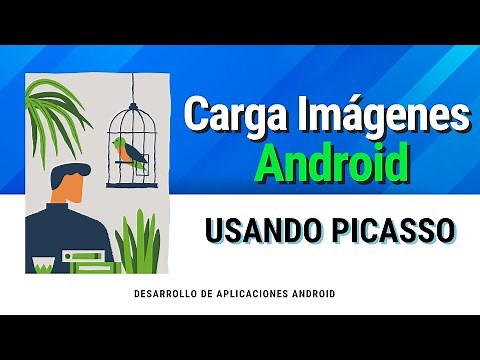 Carga imágenes como un profesional en tu app de Android con Picasso