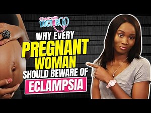 What is Eclampsia?