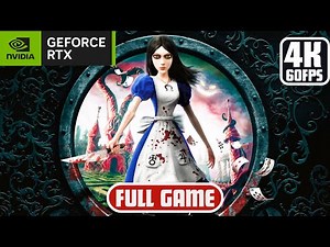 Alice Madness Returns Gameplay Walkthrough FULL GAME [4K 60FPS PC] - No Commentary