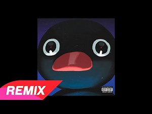 Pingu — Noot Noot (Trap Remix) (2022)