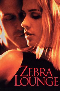Zebra Lounge (2001) - AZ Movies