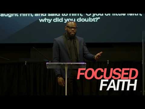 Focused Faith || Pastor Mark Bennett