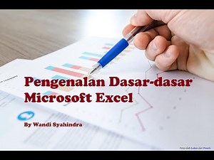Tutorial Praktis Pengenalan Dasar-dasar Microsoft Excel (Part 1)